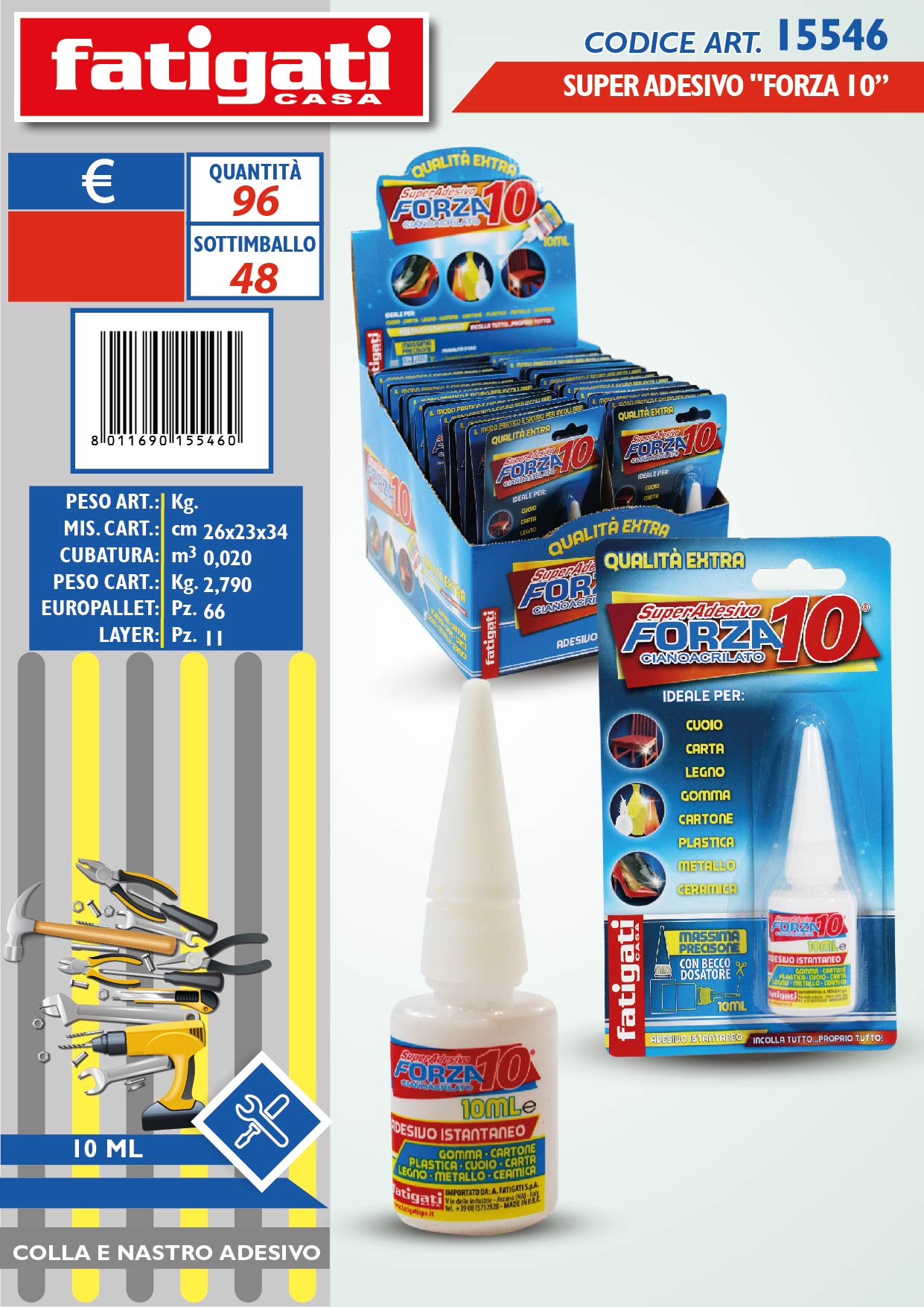 FATIGATI COLLA SUPER FORZA 10GR.