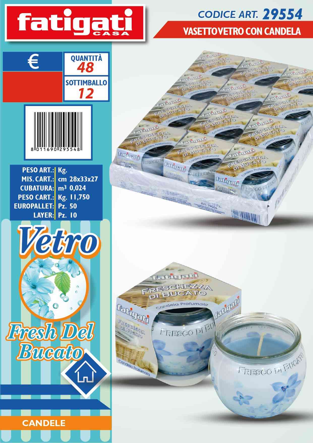 FATIGATI VASETTO VETRO C/CANDELA FRESH