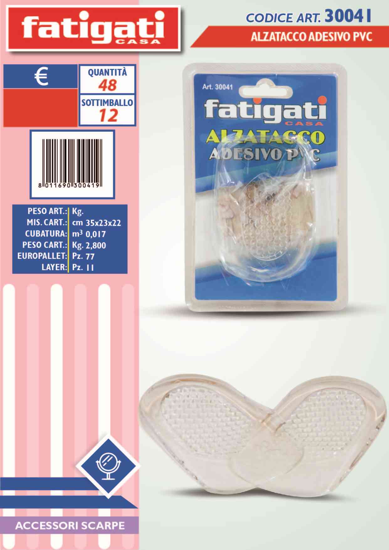 FATIGATI ALZATACCO ADESIVO PVC