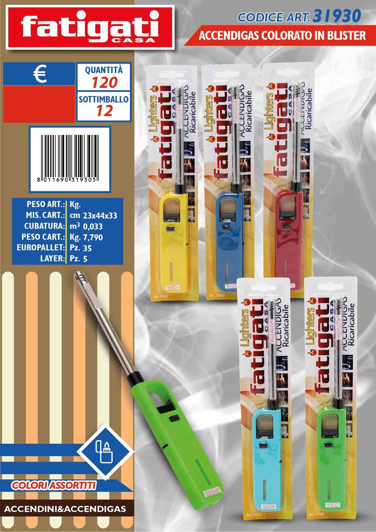 FATIGATI ACCENDIGAS COLORATO IN BLISTER