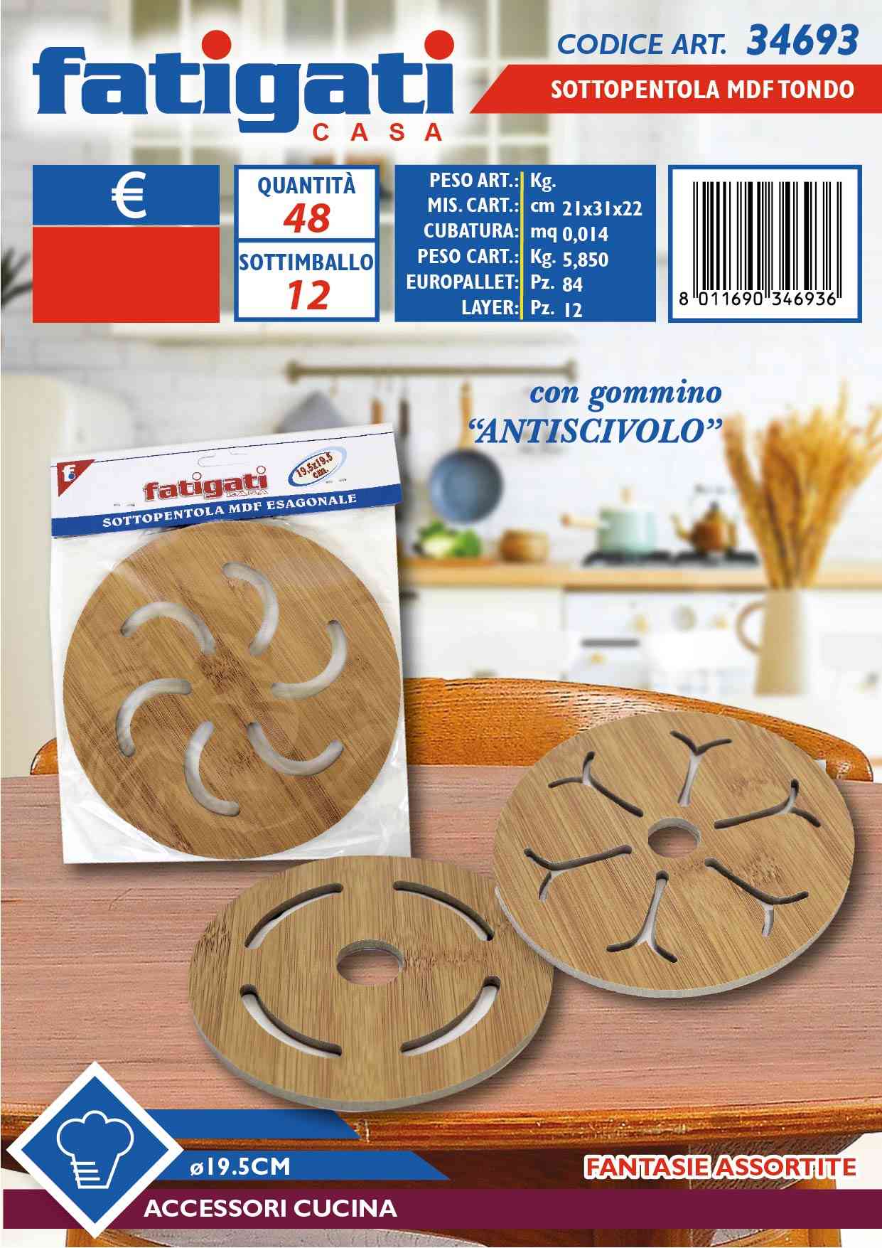 FATIGATI SOTTOPENTOLA TONDO D.19.5