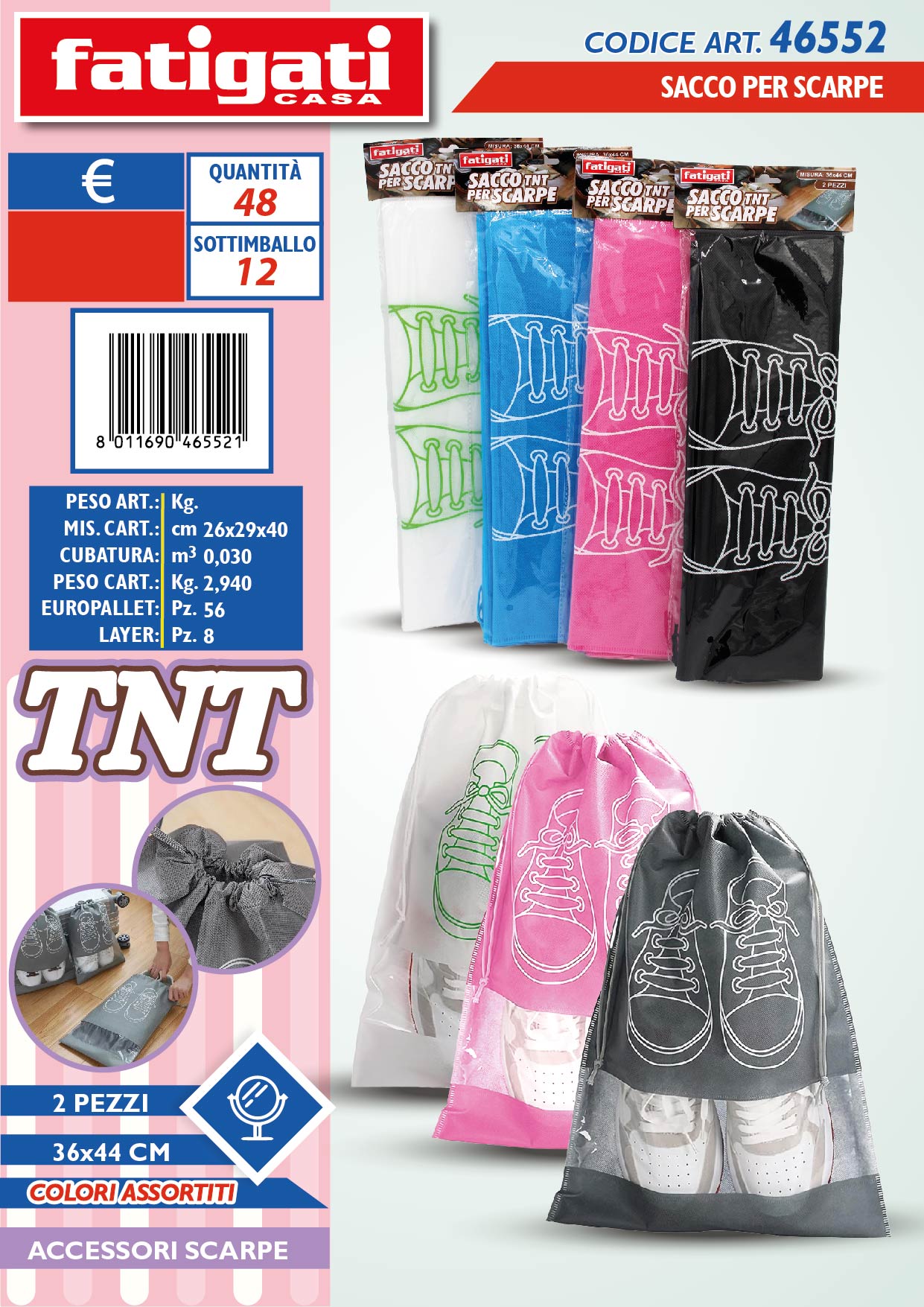 FATIGATI SACCO TNT 2PZ PER SCARPE 36X44