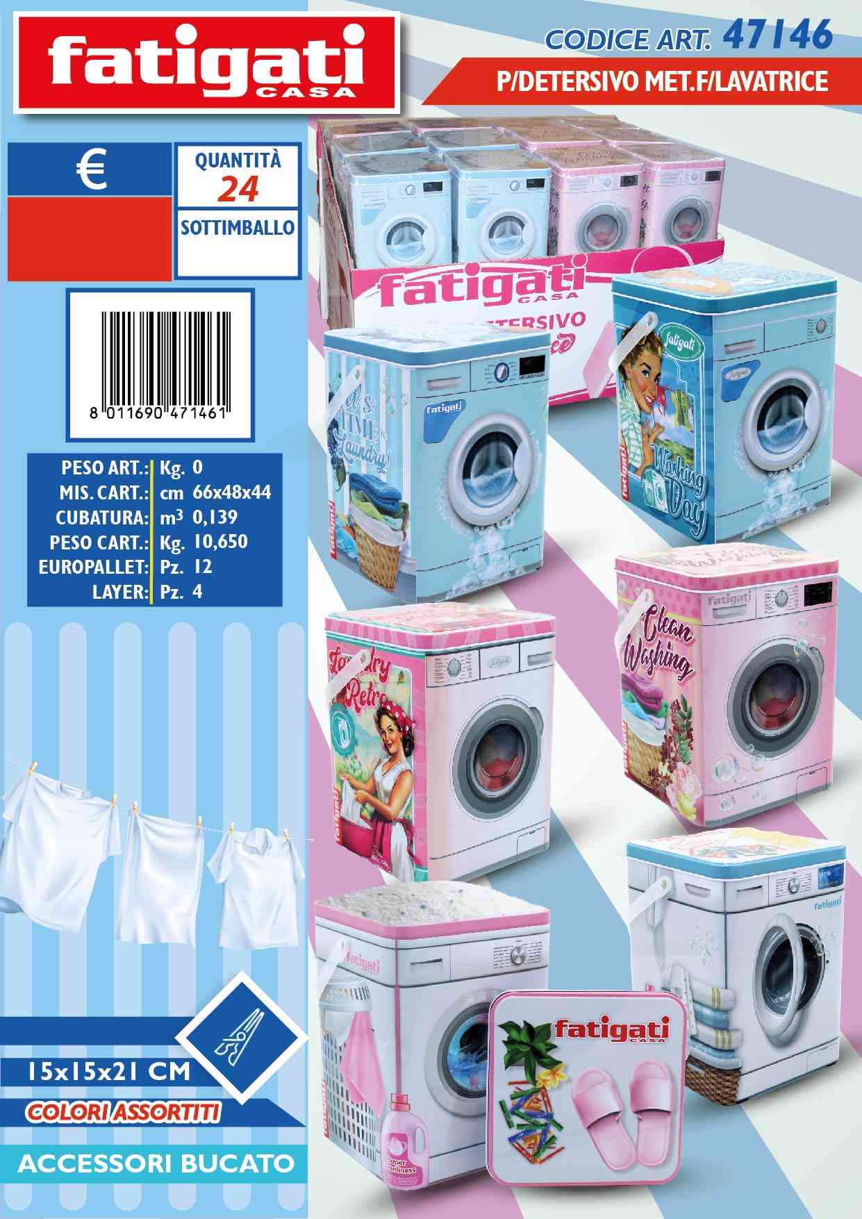 FATIGATI P/DETERSIVO MET. LAVATRICE 15X15X2 - Infinity Home Store