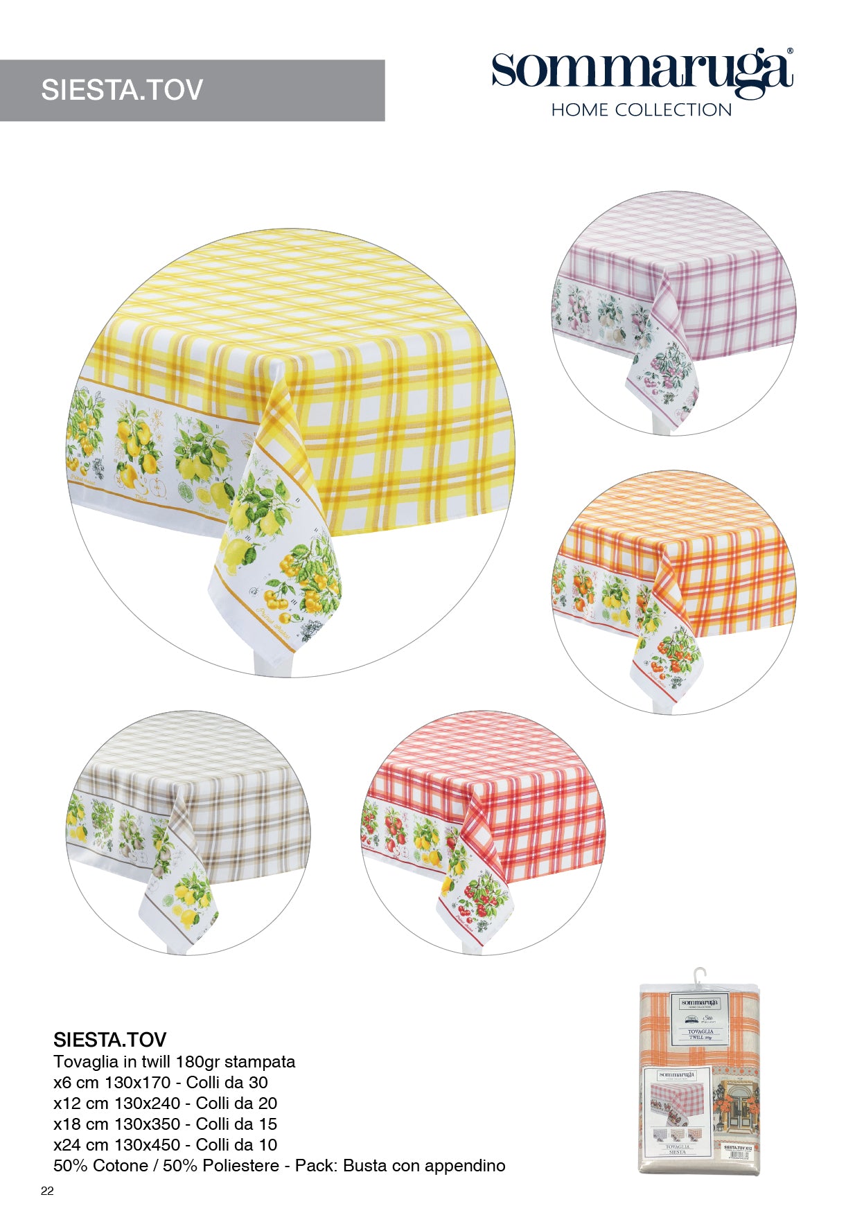 SOMMARUGA TOVAGLIA SIESTA X24 TWILL SIESTA.TOVX24