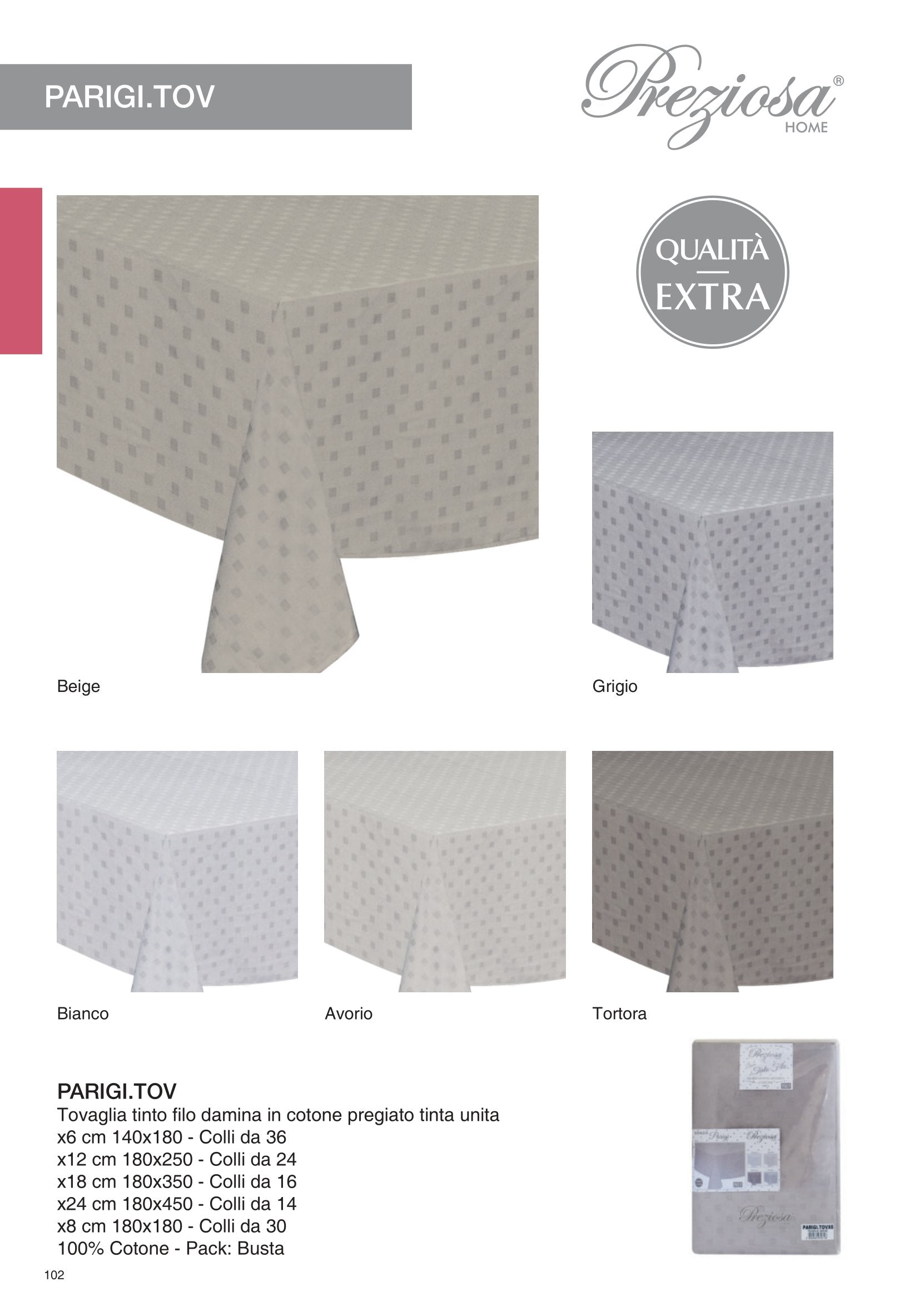 PREZIOSA TOVAGLIA PARIGI X6 PARIGI.TOVX6