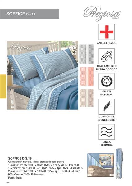PREZIOSA COMPLETO LETTO FLANELLA 1P D19 155X290 90X200X25 50X80 90%COT SOFFICE.1P.D19