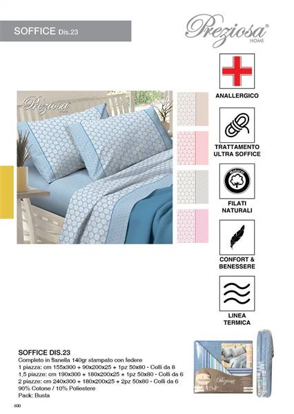 PREZIOSA COMPLETO LETTO FLANELLA 2P D23 240X290 180X200X25 2PZ.50X80 90%COT SOFFICE.2P.D23