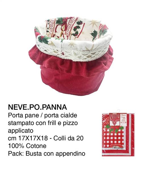 PREZIOSA PORTAPANE / PORTACIALDE NEVE PANNA NEVE.PO.PANNA