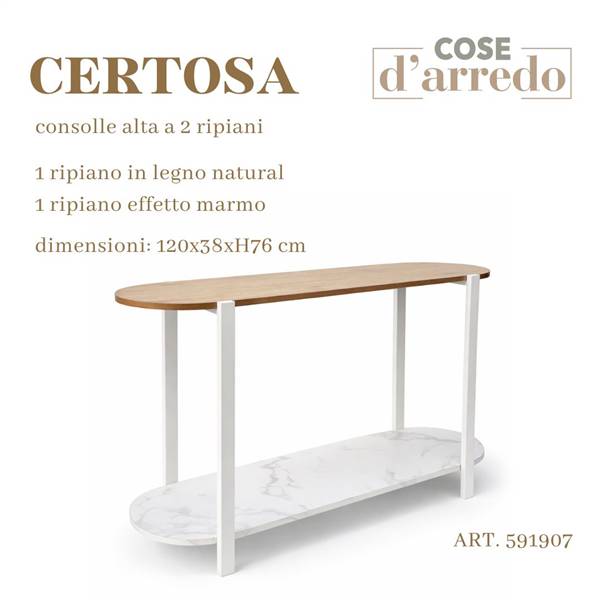 CS CONSOLLE ALTA A 2 RIPIANI CERTOSA 120X38XH76 CM