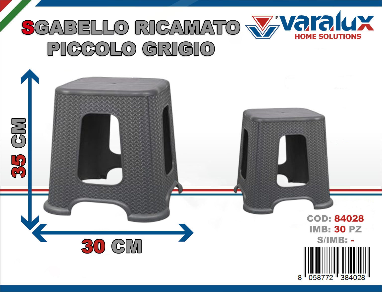 VARALUX SGABELLO PICCOLO GRIGIO